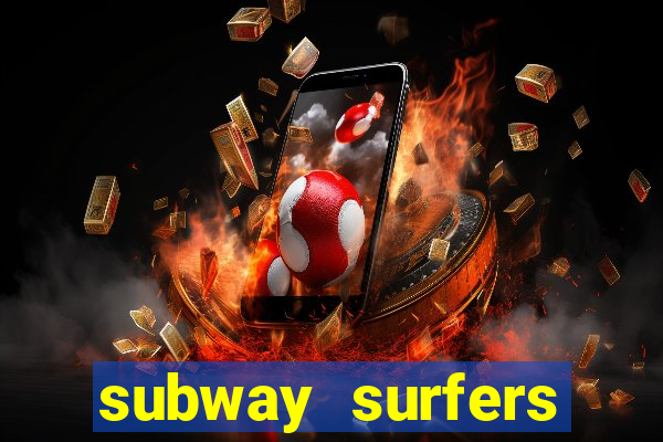 subway surfers aposta 1 real